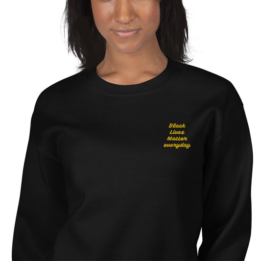 Black Lives Matter Everyday Unisex Crewneck