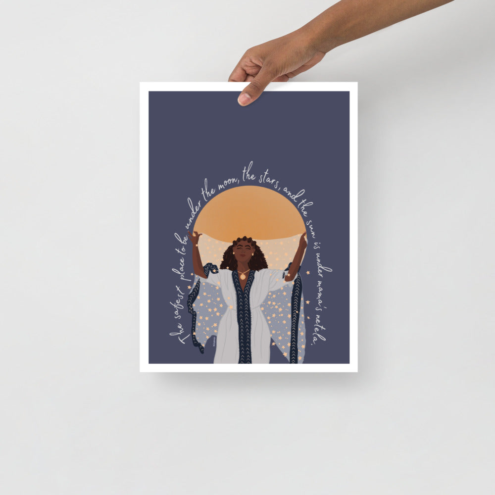 The safest place to be under the Moon, the Sun, and the Stars is under Mama's Netela - Art Print