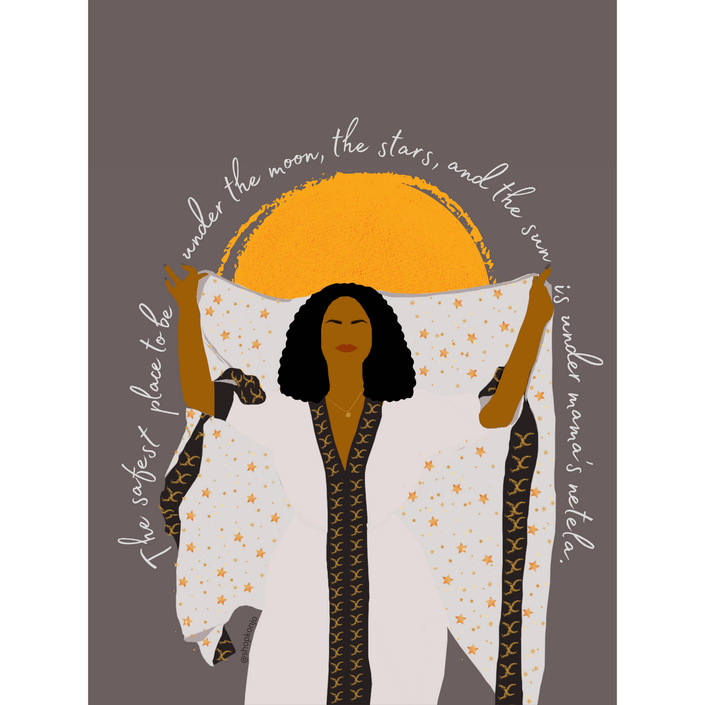 The Safest Place To Be Under The Moon, The Stars, And The Sky, Is Under Mama's Netela (12x16) Art Print