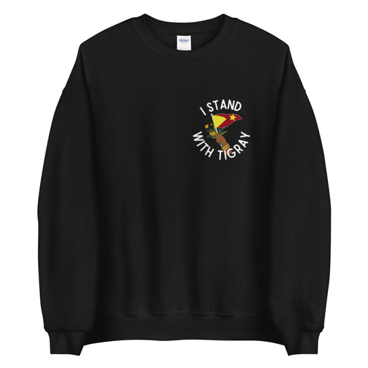 I Stand With Tigray Crewneck | Tigray Clothing | Donations for Tigray